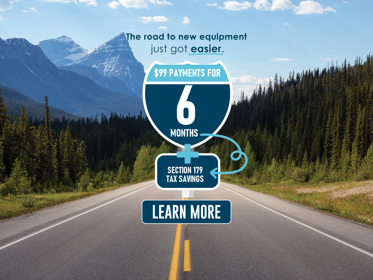 The road to new equipment just got easier: $99 payments for 6 months plus Section 179 tax savings. Learn more